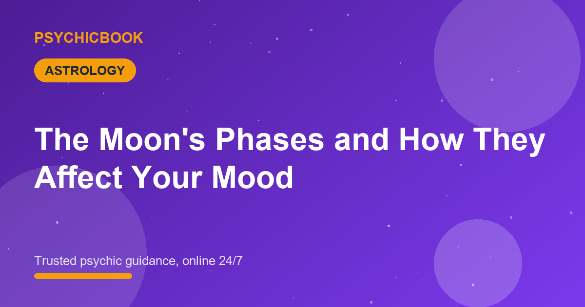 The Moon’s Phases and How They Affect Your Mood